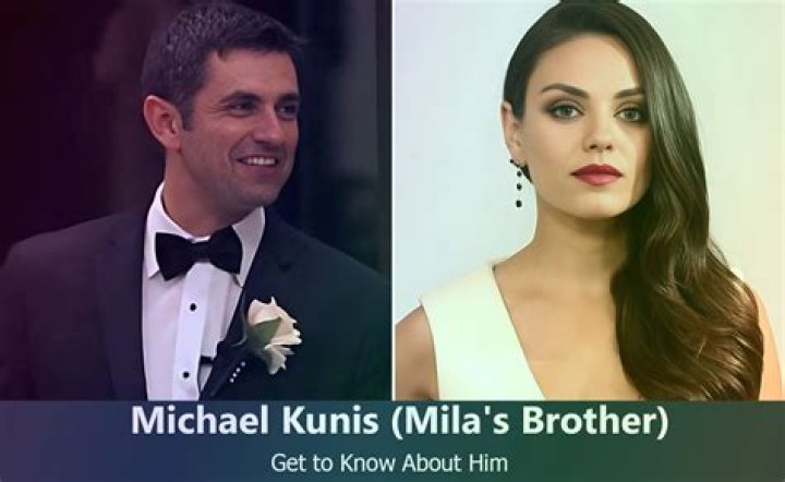 The Extraordinary Journey Of Mila Kunis' Brother